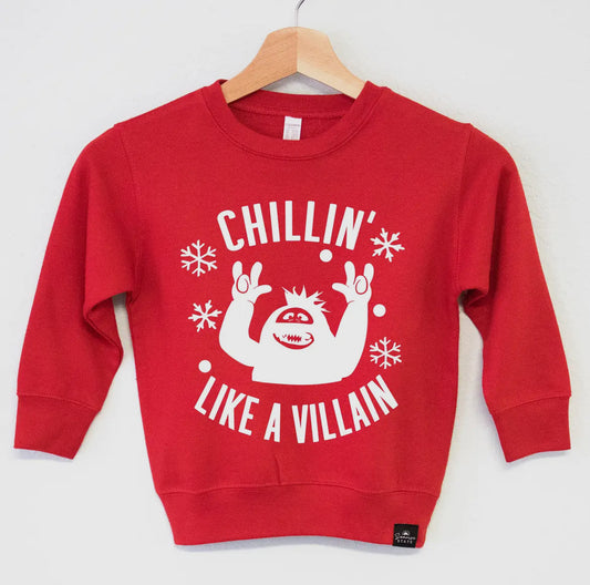 Chillin’ Like a Villain Sweatshirt